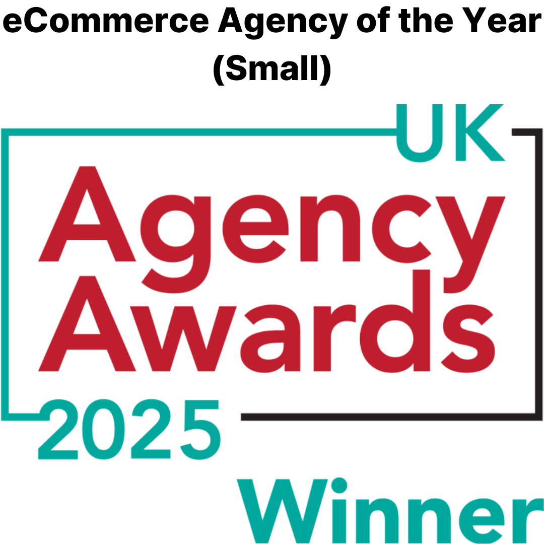 eCommerce Agency of the Year (Small) - UK Agency Awards 2025