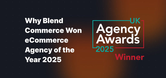 Why Blend Commerce Won eCommerce Agency of the Year 2025