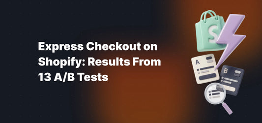 Title image showing express checkout on Shopify: Results from 13 A/B Tests with a Shopify icon, lighting icon and an a/b variation icon